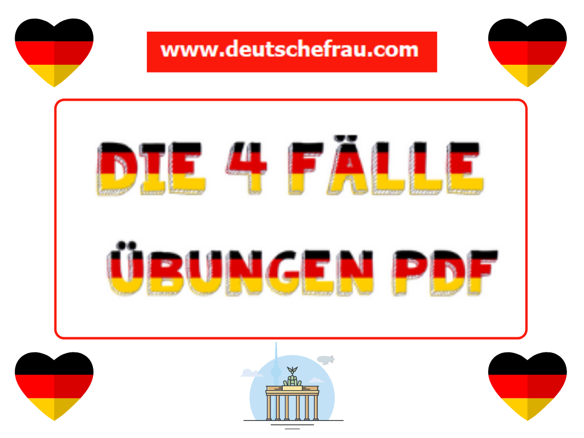 Die 4 FÄLLE der Deutschen Grammatik PDF