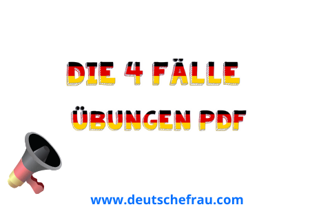 Die 4 FÄLLE der Deutschen Grammatik PDF