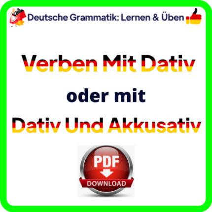 Verben mit Dativ oder mit Dativ und Akkusativ PDF | Deutsch Lernen