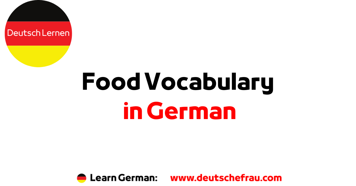 Food Vocabulary in German